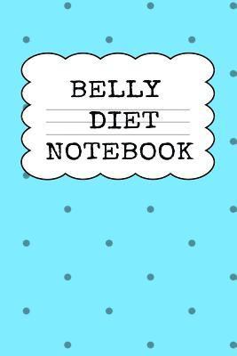 bokomslag Belly Diet Notebook