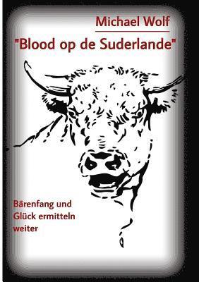 Michael Wolf - "Blood op de Suderlande", Häftad