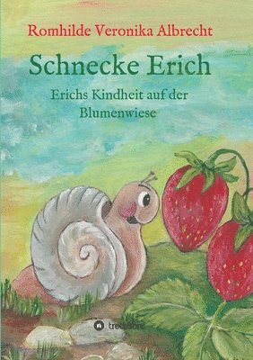 bokomslag Schnecke Erich - Teil 1