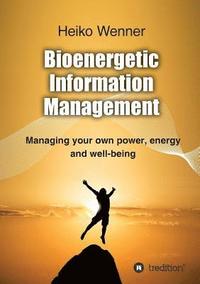bokomslag Bioenergetic Information Management