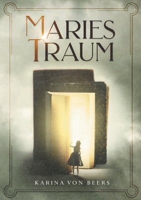 Maries Traum 1