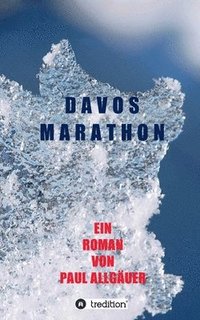 bokomslag Davosmarathon: Ein etwas anderer Entführungsroman