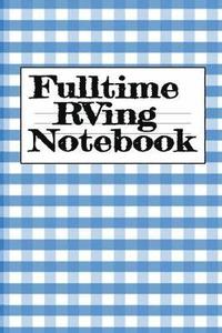 bokomslag Fulltime RVing Notebook