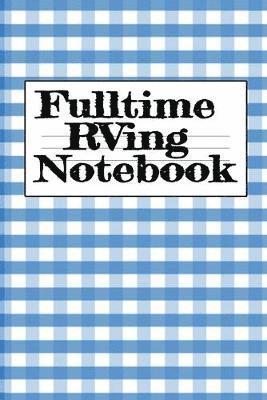 bokomslag Fulltime RVing Notebook