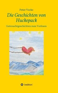 bokomslag Die Geschichten von Huckepack