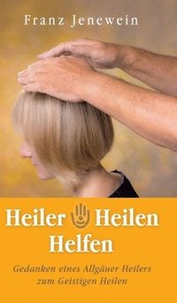 bokomslag Heiler - Heilen - Helfen