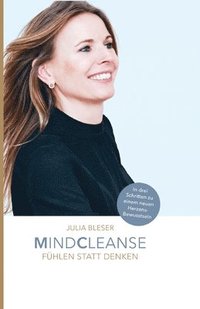 bokomslag Mindcleanse: Fühlen statt Denken