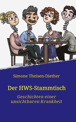 bokomslag Der HWS-Stammtisch: Geschichten einer unsichtbaren Krankheit