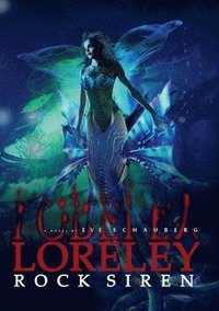 bokomslag Loreley: Rock Siren