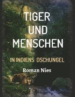 bokomslag Tiger und Menschen