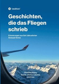 bokomslag Geschichten, die das Fliegen schrieb