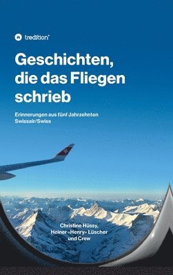 bokomslag Geschichten, die das Fliegen schrieb