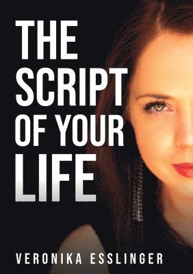 bokomslag The Script of Your Life