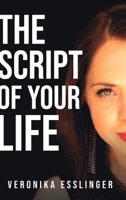 The Script of Your Life
