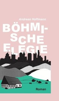 bokomslag Böhmische Elegie