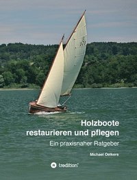 bokomslag Holzboote restaurieren und pflegen