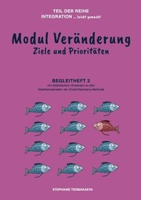 bokomslag Modul Veränderung: Begleitheft 2 mit didaktischen Hinweisen zur GrowInGermany-Methode