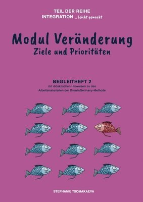 Modul Veränderung: Begleitheft 2 mit didaktischen Hinweisen zur GrowInGermany-Methode