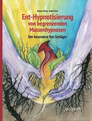 bokomslag Ent-Hypnotisierung von begrenzenden Massenhypnosen: Der besondere Rat-Schläger