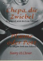 bokomslag Chepa, die Zwiebel - Pfanne oder Pott!