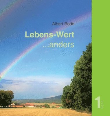 Lebens-Wert ... anders: Band 1 1