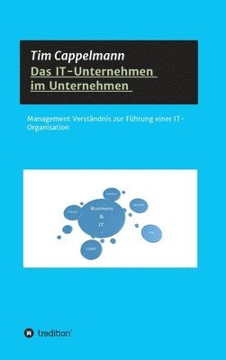 bokomslag Das IT-Unternehmen im Unternehmen