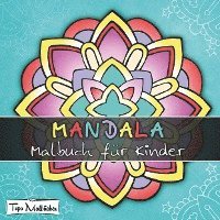 Mandala Malbuch für Kinder ab 4 Jahren 1