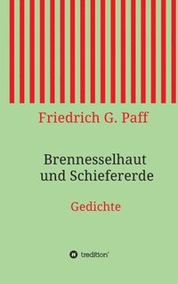 bokomslag Brennesselhaut und Schiefererde: Gedichte