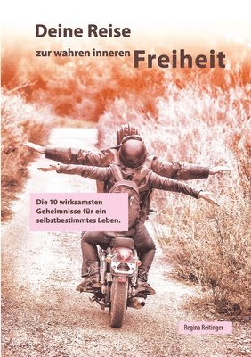 Deine Reise zur wahren inneren Freiheit 1