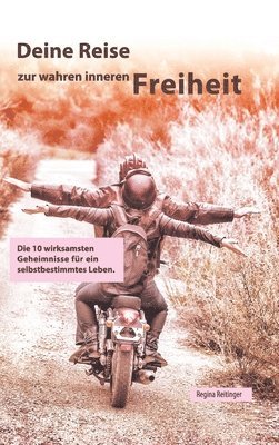 Deine Reise zur wahren inneren Freiheit 1