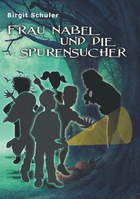 Frau Nabel und die Spurensucher 1