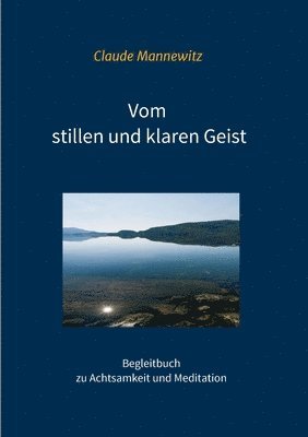 bokomslag Vom stillen und klaren Geist