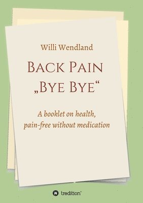 bokomslag Back Pain  "Bye Bye"