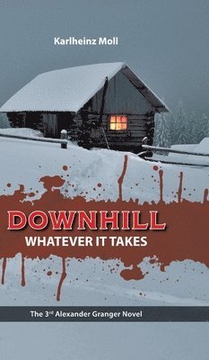 bokomslag Downhill: Whatever It Takes