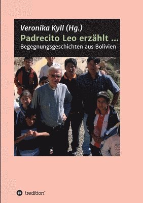 Padrecito Leo erzählt ... 1