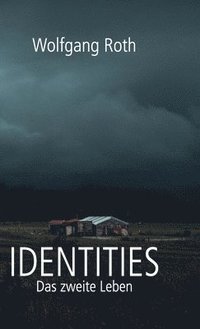 bokomslag Identities: Das zweite Leben