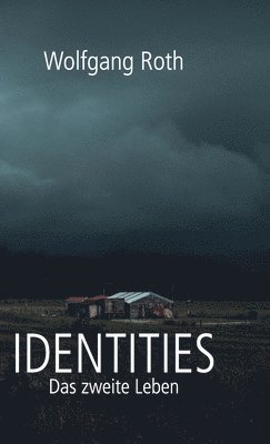 Identities: Das zweite Leben 1