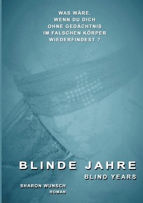 bokomslag Blinde Jahre: blind years