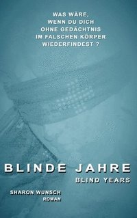bokomslag Blinde Jahre: blind years