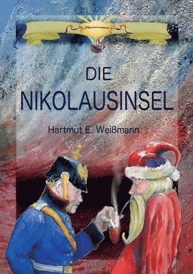 Die Nikolausinsel: Ein phantastischer Roman