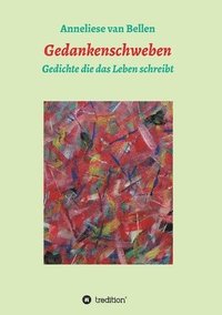 bokomslag Gedankenschweben: Gedichte die das Leben schreibt