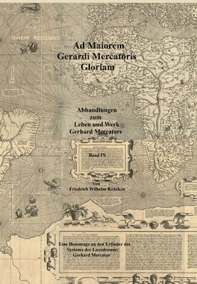 bokomslag Ad Maiorem Gerardi Mercatoris Gloriam