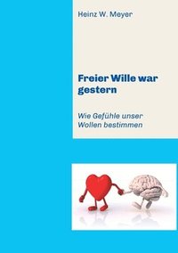 bokomslag Freier Wille war gestern