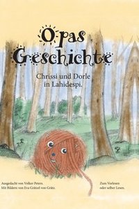 bokomslag Opas Geschichte: Chrissi und Dorle in Lahidespi