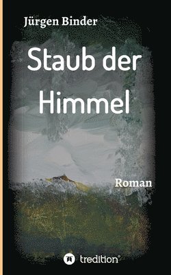 bokomslag Staub der Himmel