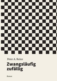 bokomslag Zwangsläufig zufällig