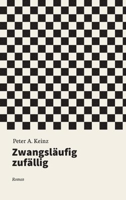 bokomslag Zwangsläufig zufällig