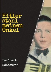 bokomslag Hitler stahl meinen Onkel