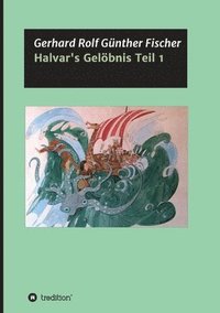 bokomslag Halvar's Gelöbnis Teil 1
