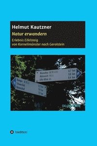 bokomslag Natur erwandern, Erlebnis Eifelsteig